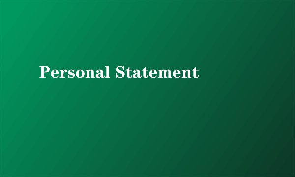 Personal Statement