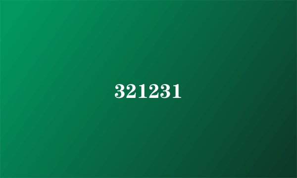 321231