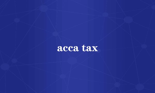 acca tax